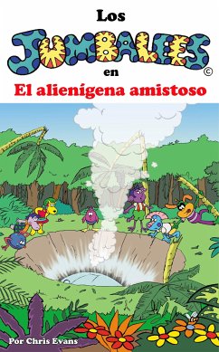 Los Jumbalees en El alienígena amistoso (eBook, ePUB) - Evans, Chris