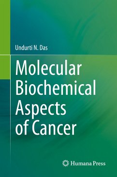 Molecular Biochemical Aspects of Cancer (eBook, PDF) - Das, Undurti N.