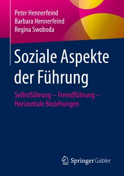 Soziale Aspekte der Führung (eBook, PDF) - Hennerfeind, Peter; Hennerfeind, Barbara; Swoboda, Regina