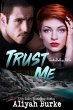 Trust Me (D.A.R.K. Cover, INC., #2)... - Bild 1