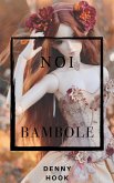 WE DOLLS noi bambole (eBook, ePUB)