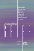 Overcoming Grief (eBook, ePUB)