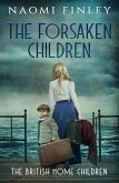 The Forsaken Children (The British Home Children, #1) (eBook, ePUB)