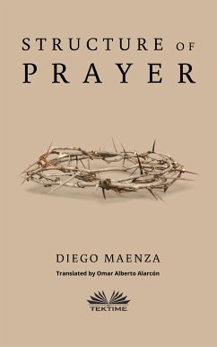 Structure Of Prayer (eBook, ePUB) - Maenza, Diego