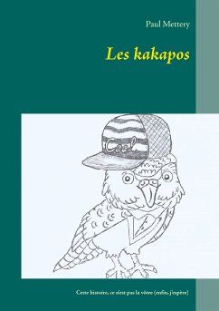 Les kakapos (eBook, ePUB) - Mettery, Paul