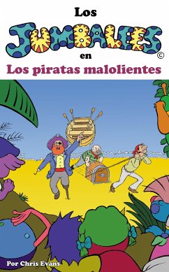 Los Jumbalees en Los piratas malolientes (eBook, ePUB) - Evans, Chris