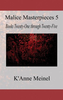 Malice Masterpieces 5 (eBook, ePUB) - Meinel, K'Anne