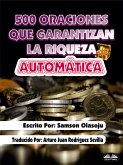 500 Oraciones Que Garantizan Una Riqueza Automática (eBook, ePUB)