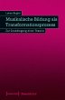 Musikalische Bildung als... - Bild 1