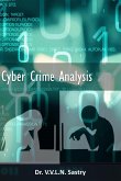 Cyber Crime Analysis (eBook, ePUB) Cyber Crime Analysis (eBook, ePUB)