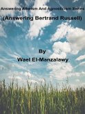 Answering Atheism And Agnosticism Series (Answering Bertrand Russell) (eBook, ePUB)