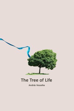 The Tree of Life (eBook, ePUB) - Veszelka, Andras