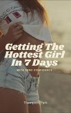 Getting The Hottest Girl In 7 Days (eBook, ePUB)