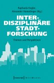 Interdisziplinäre Stadtforschung (eBook, PDF)