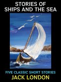 Stories of Ships and the Sea (eBook, ePUB)