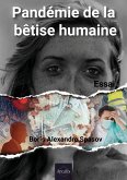 Pandémie de la bêtise humaine (eBook, ePUB)