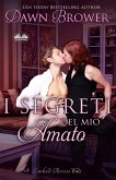I Segreti Del Mio Amato (eBook, ePUB)