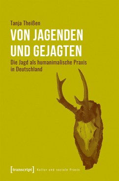 Von Jagenden und Gejagten (eBook, PDF) - Theißen, Tanja