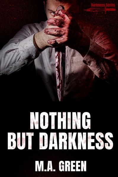 Nothing but Darkness (Darkness Series, #1) (eBook, ePUB)