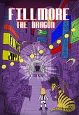 Fillmore the Dragon (Jellybean the Dragon Stories American-English Edition, #3) (eBook, ePUB)