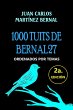 1000 Tuits de Bernal27. Ordenados por... - Bild 1