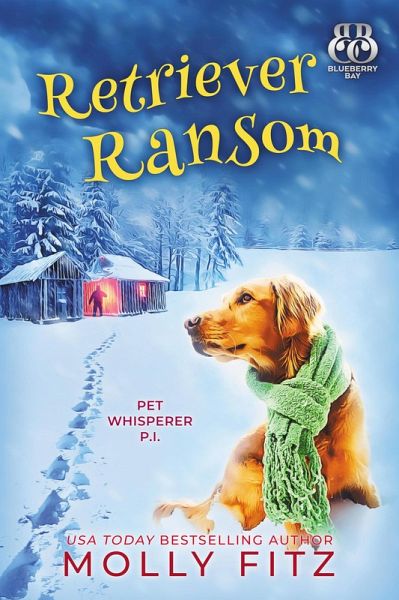 Retriever Ransom (Pet Whisperer P.I., #10) (eBook, ePUB)