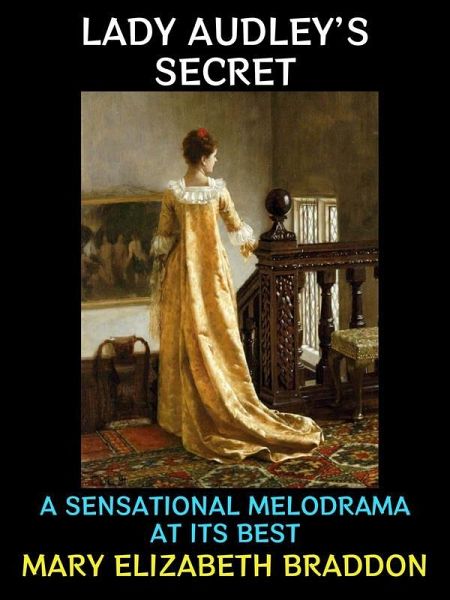 Lady Audley's Secret (eBook, ePUB) Lady Audley's Secret (eBook, ePUB)