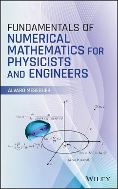 Fundamentals of Numerical Mathematics for Physicists and Engineers (eBook, ePUB) - Meseguer, Alvaro
