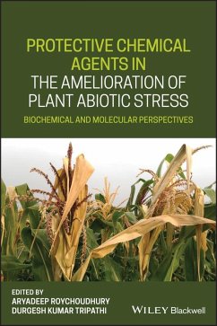 Protective Chemical Agents in the Amelioration of Plant Abiotic Stress (eBook, ePUB)
