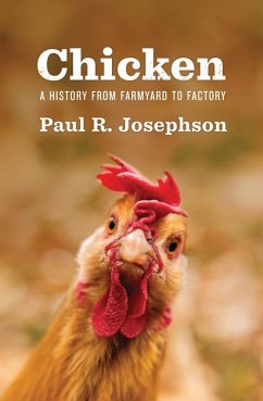 Chicken (eBook, ePUB) - Josephson, Paul R.