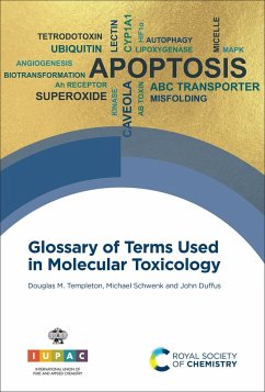 Glossary of Terms Used in Molecular Toxicology (eBook, ePUB) - Templeton, Douglas M; Schwenk, Michael; Duffus, John