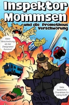 Inspektor Mommsen und die Prometheus-Verschwörung - Matz, Gunnar