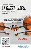 Full score of &quote;La Gazza Ladra&quote; overture for String Quartet (fixed-layout eBook, ePUB)