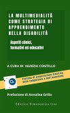 La multimedialità come strategia di apprendimento nella disabiltà (eBook, ePUB)