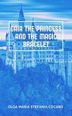 Gaia the Princess and the Magic Bracelet (fixed-layout eBook, ePUB)