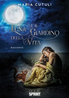 Luna e il giardino della vita (eBook, ePUB) - Cutuli, Maria