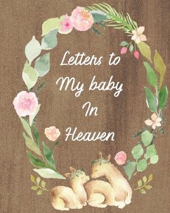 Letters To My Baby In Heaven - Larson, Patricia