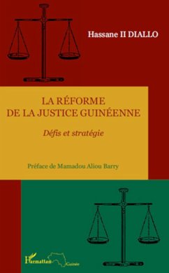 La réforme de la justice guinéenne - Diallo, Hassane Ii