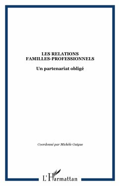 Les relations familles-professionnels - Collectif