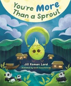 You're More Than a Sprout - Lord, Jill Roman