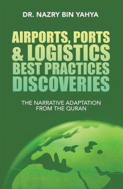 Airports, Ports & Logistics Best Practices Discoveries - Yahya, Nazry Bin