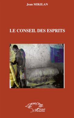 Le conseil des esprits - Mikilan, Jean