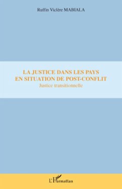 La justice dans les pays en situation de post-conflit - Mabiala, Ruffin Viclère