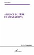 Absence du père et séparations - Bild 1