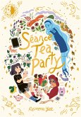 Séance Tea Party: (A Graphic Novel)