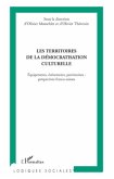 Les territoires de la démocratisation culturelle