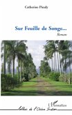 SUR FEUILLE DE SONGE ROMAN