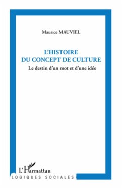 L'histoire du concept de culture - Mauviel, Maurice