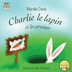 Charlie le Lapin et les graines - Davis, Mandie