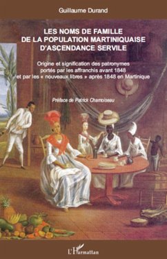 Les noms de famille de la population martiniquaise d'ascendance servile - Durand, Guillaume